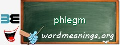 WordMeaning blackboard for phlegm